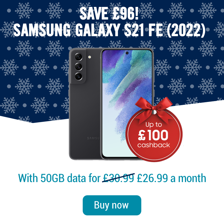 Save £96 plus claim £100 cashback with Samsung S21 FE.