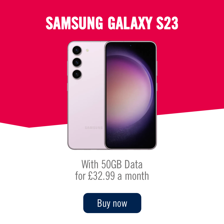 Samsung Galaxy S23 With 50GB Data for £32.99 a month