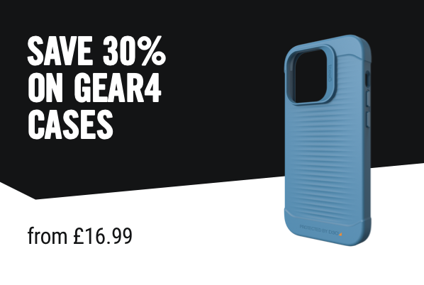 SAVE 30% ON GEAR4 CASES. from £16.99