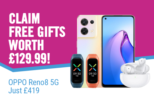Claim free gifts worth £129.99! Oppo Reno 8 5g, Just £419 