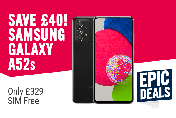 Save 40! Samsung Galaxy S52, £329 a month