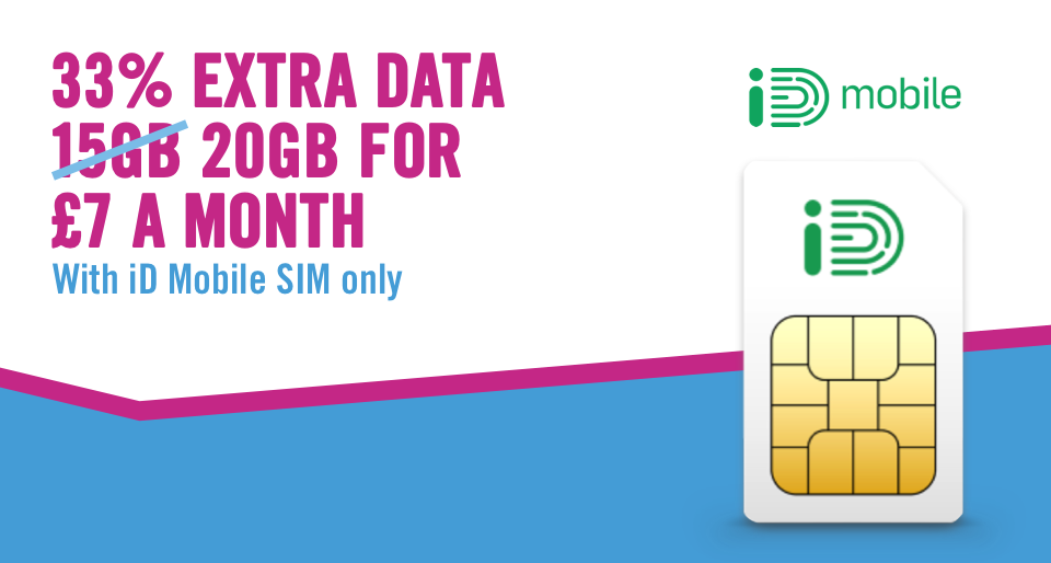 20GB data for £7 a month with id mobile SIM only