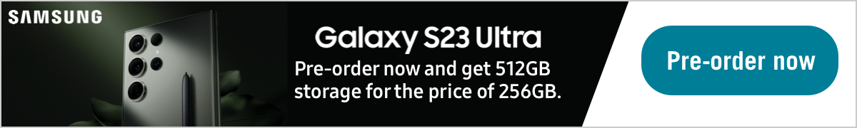 Samsung S23 Galaxy. Pre-order now and get 512GB storage for the price of 256GB.
