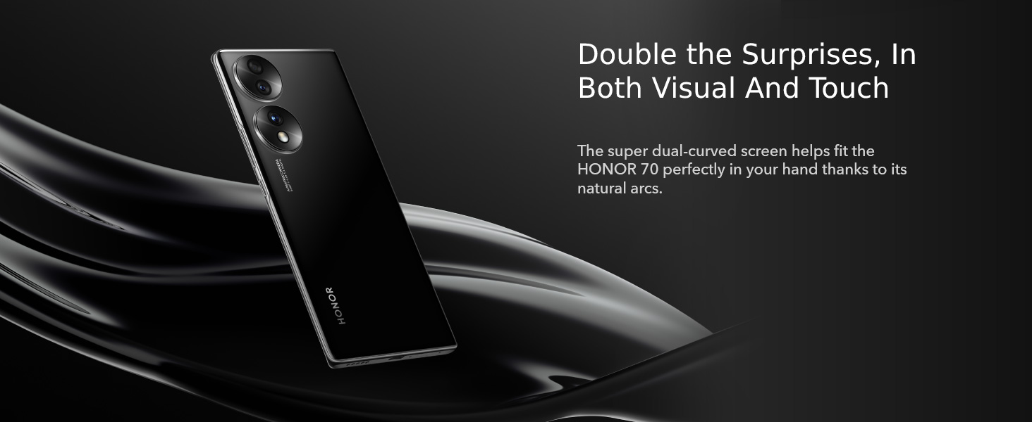 Double the Surprises, In Both Visual and Touch - The super dual-curved screen helps fit the HONOR 70 perfectly in your hand thanks to its natural arcs.